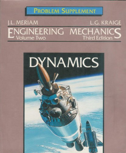 engineering mechanics dynamics 7th edition meriam kraige solutions manual